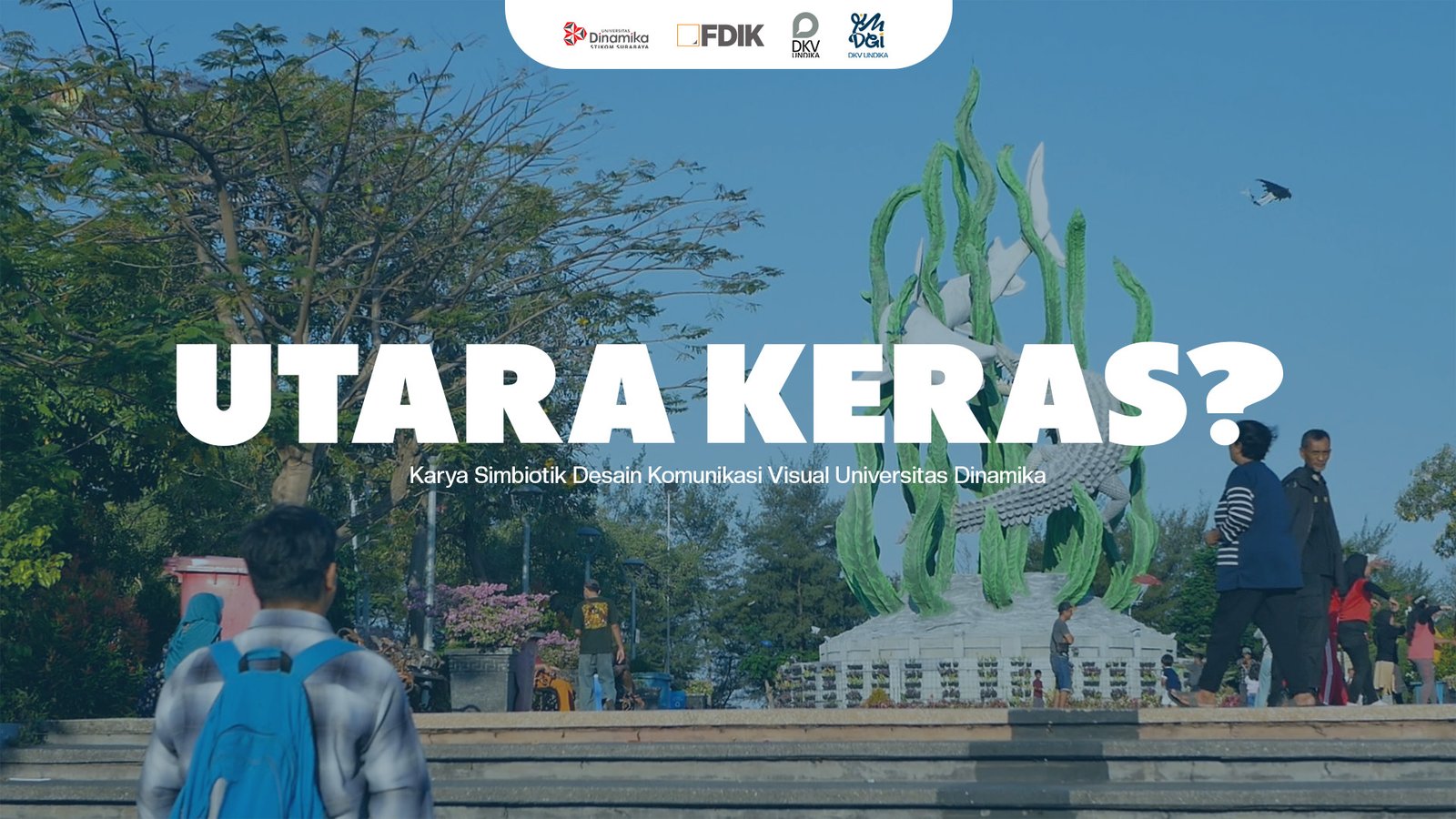 Utara Keras?