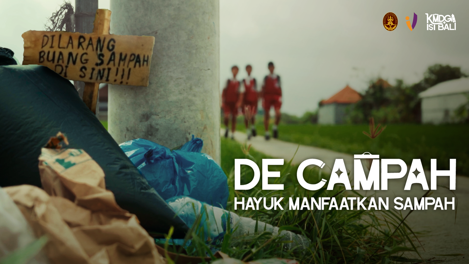 De Campah, Hayuk Manfaatkan Sampah!