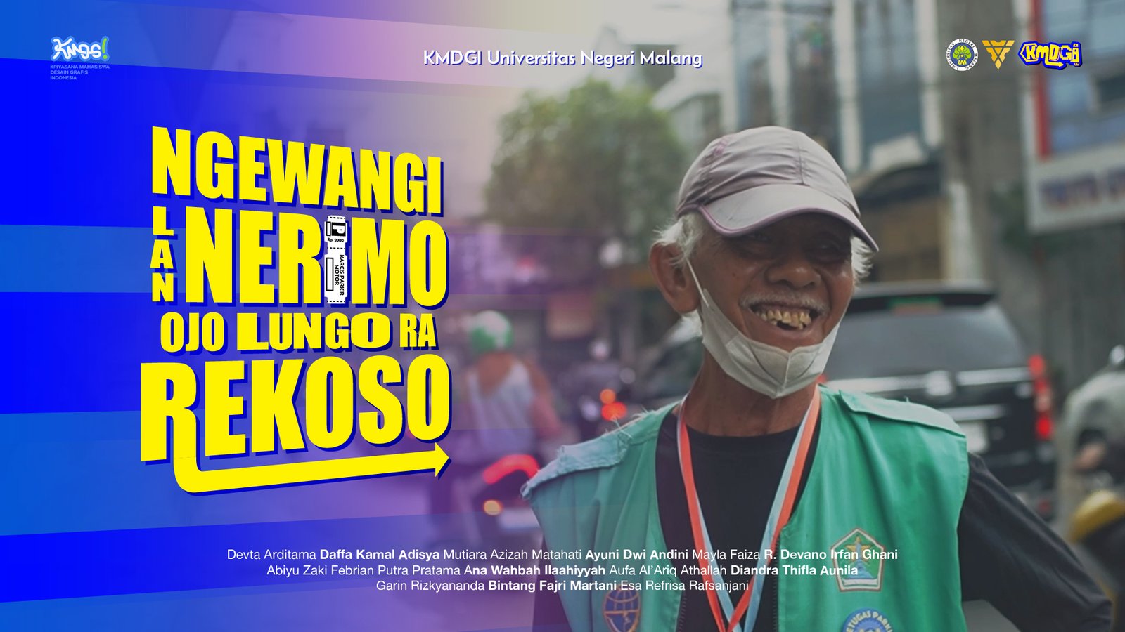 Ngewangi lan Nerimo, Ojo Lungo ra Rekoso